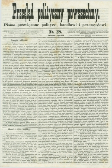 Przegląd Polityczny Powszechny : pismo poświęcone polityce, handlowi i przemysłowi. 1858, nr 28 (3 lipca)