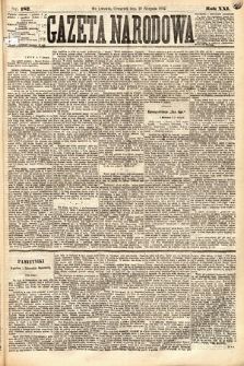 Gazeta Narodowa. 1882, nr 182