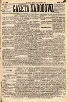 Gazeta Narodowa. 1882, nr 186