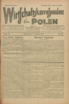 Wirtschaftskorrespondenz für Polen : organ der „Wirtschaftlischen Vereinigung für Polnisch-Schlesien”. Jg.6, Nr. 46 (5 October 1929) + dod.