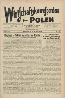 Wirtschaftskorrespondenz für Polen : Organ der „Wirtschaftlischen Vereinigung für Polnisch-Schlesien”. Jg.11, Nr. 26 (3 Oktober 1934)