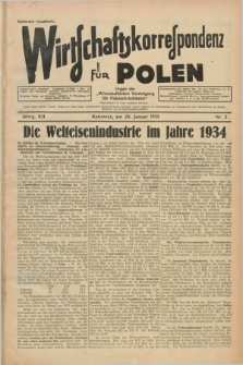 Wirtschaftskorrespondenz für Polen : Organ der „Wirtschaftlischen Vereinigung für Polnisch-Schlesien”. Jg.12, Nr. 3 (26 Januar 1935)