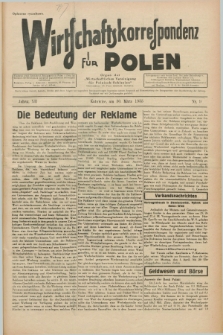 Wirtschaftskorrespondenz für Polen : Organ der „Wirtschaftlischen Vereinigung für Polnisch-Schlesien”. Jg.12, Nr. 9 (30 März 1935)