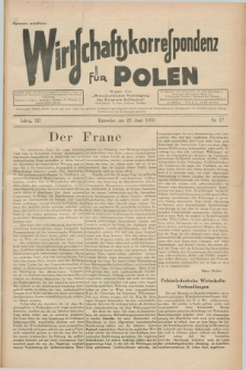 Wirtschaftskorrespondenz für Polen : Organ der „Wirtschaftlischen Vereinigung für Polnisch-Schlesien”. Jg.12, Nr. 17 (22 Juni 1935)