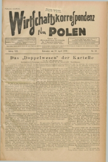 Wirtschaftskorrespondenz für Polen : Organ der „Wirtschaftlischen Vereinigung für Polnisch-Schlesien”. Jg.13, Nr. 10 (18 April 1936)