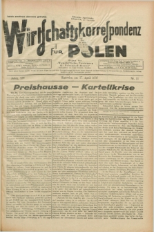 Wirtschaftskorrespondenz für Polen : Organ der „Wirtschaftlischen Vereinigung für Polnisch-Schlesien”. Jg.14, Nr. 11 (17 April 1937)