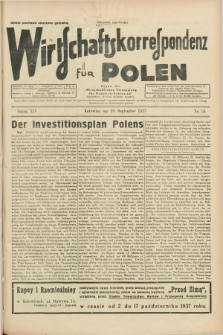 Wirtschaftskorrespondenz für Polen : Organ der „Wirtschaftlischen Vereinigung für Polnisch-Schlesien”. Jg.14, Nr. 24 (20 September 1937)