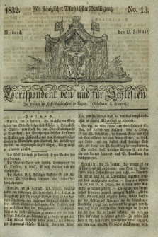 Correspondent von und fuer Schlesien. 1832, No. 13 (15 Februar) + dod.
