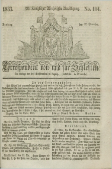 Correspondent von und fuer Schlesien. 1833, No. 104 (27 December)