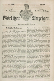 Görlitzer Anzeiger. 1849, № 129 (28 October)