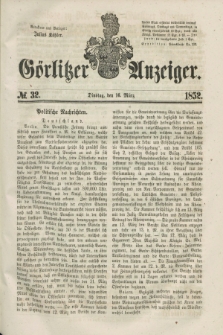 Görlitzer Anzeiger. [Bd.1], № 32 (16 März 1852)