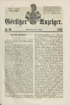 Görlitzer Anzeiger. [Bd.1], № 39 (1 April 1852) + dod.