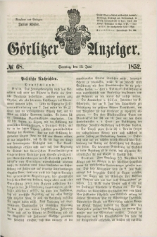 Görlitzer Anzeiger. [Bd.1], № 68 (13 Juni 1852) + dod.