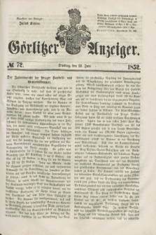 Görlitzer Anzeiger. [Bd.1], № 72 (22 Juni 1852)