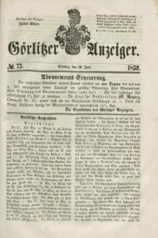 Görlitzer Anzeiger. [Bd.1], № 75 (29 Juni 1852)