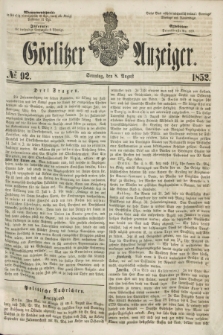 Görlitzer Anzeiger. [Bd.2], № 92 (8 August 1852)