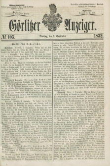 Görlitzer Anzeiger. [Bd.2], № 105 (7 September 1852)