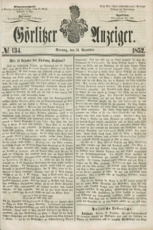Görlitzer Anzeiger. [Bd.2], № 134 (14 November 1852)