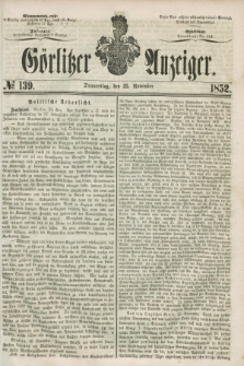 Görlitzer Anzeiger. [Bd.2], № 139 (25 November 1852)