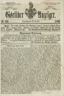 Görlitzer Anzeiger. [Bd.2], № 153 (30 Dezember 1852)