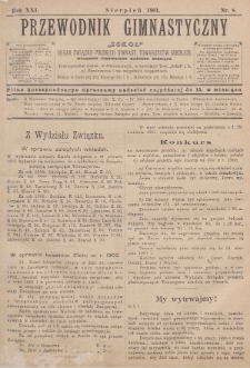 Przewodnik Gimnastyczny „Sokoł” : organ Związku Polskich Gimnastycznych Towarzystw Sokolich. R.21 (1901), nr 8
