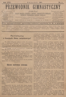 Przewodnik Gimnastyczny „Sokoł” : organ Związku Polskich Gimnastycznych Towarzystw Sokolich. R.22 (1902), nr 4