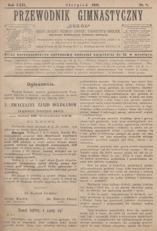 Przewodnik Gimnastyczny „Sokoł” : organ Związku Polskich Gimnastycznych Towarzystw Sokolich. R.22 (1902), nr 8