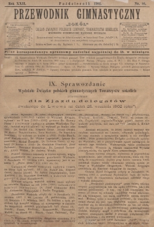 Przewodnik Gimnastyczny „Sokoł” : organ Związku Polskich Gimnastycznych Towarzystw Sokolich. R.22 (1902), nr 10