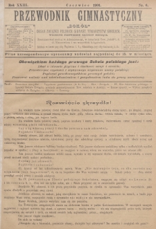 Przewodnik Gimnastyczny „Sokoł” : organ Związku Polskich Gimnastycznych Towarzystw Sokolich. R.23 (1903), nr 6
