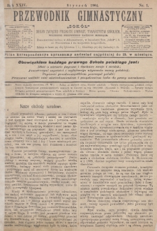 Przewodnik Gimnastyczny „Sokoł” : organ Związku Polskich Gimnastycznych Towarzystw Sokolich. R.24 (1904), nr 1