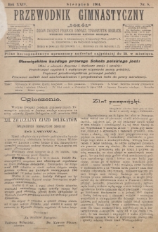 Przewodnik Gimnastyczny „Sokoł” : organ Związku Polskich Gimnastycznych Towarzystw Sokolich. R.24 (1904), nr 8