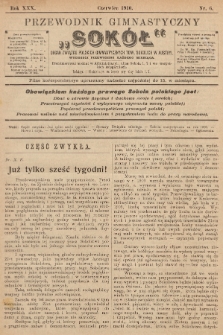 Przewodnik Gimnastyczny „Sokoł” : organ Związku Polskich Gimnastycznych Towarzystw Sokolich. R.30 (1910), nr 6