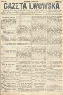 Gazeta Lwowska. 1884, nr 81