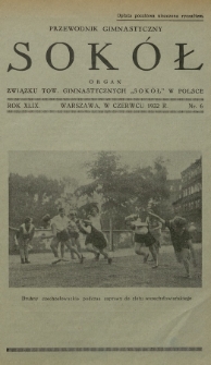 Przewodnik Gimnastyczny „Sokół” : organ Związku Tow. Gimnastycznych „Sokół” w Polsce. R.49 (1932), nr 6