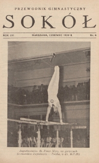 Przewodnik Gimnastyczny „Sokoł”. R.56 (1939), nr 6