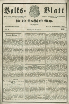 Volks=Blatt für die Graffschaft Glatz. Jg.22, №. 2 (8 Januar 1861)