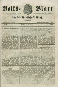Volks=Blatt für die Graffschaft Glatz. Jg.22, №. 16 (26 Februar 1861)