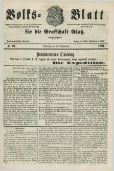 Volks=Blatt für die Graffschaft Glatz. Jg.22, №. 76 (24 September 1861)