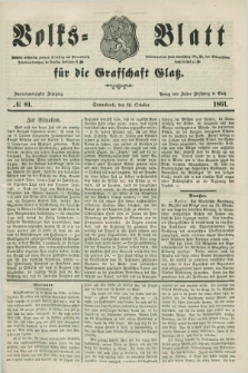 Volks=Blatt für die Graffschaft Glatz. Jg.22, №. 81 (12 October 1861)