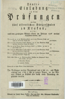 Fünfte Einladung zu den Prüfungen an den Fünf Öffentlichen Bürgerschulen zu Krakau : welche nach dem Geendigten Winter-Kurse im Februar 1806