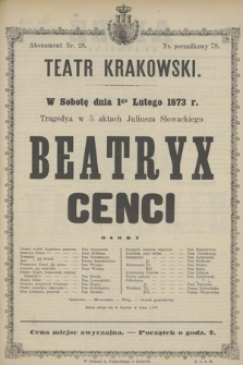 W Sobotę dnia 1go Lutego1873 r. tragedya w 5 aktach Juliusza Słowackiego Beatryx Cenci
