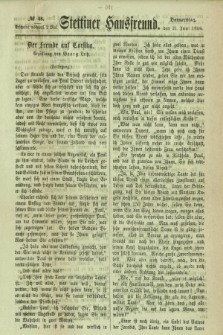 Stettiner Hausfreund. 1866, № 48 (21 Juni)