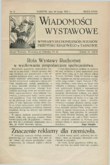 Wiadomości Wystawowe Wystawy Ruchomej Prób i Wzorów Przemysłu Krajowego w Tarnowie. 1932, nr 3 (18 lutego)
