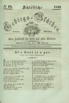 Schlesische Gebirgs-Blüthen : eine Zeitschrift für Leser aus allen Ständen. Jg.6, № 18 (30 April 1840)