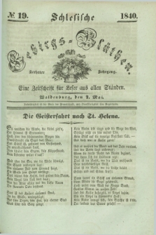 Schlesische Gebirgs-Blüthen : eine Zeitschrift für Leser aus allen Ständen. Jg.6, № 19 (7 Mai 1840)