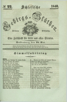 Schlesische Gebirgs-Blüthen : eine Zeitschrift für Leser aus allen Ständen. Jg.6, № 22 (28 Mai 1840)