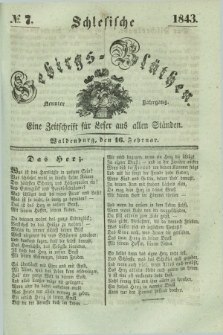 Schlesische Gebirgs-Blüthen : eine Zeitschrift für Leser aus allen Ständen. Jg.9, № 7 (16 Februar 1843)