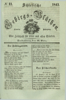 Schlesische Gebirgs-Blüthen : eine Zeitschrift für Leser aus allen Ständen. Jg.9, № 11 (16 März 1843)