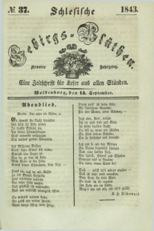 Schlesische Gebirgs-Blüthen : eine Zeitschrift für Leser aus allen Ständen. Jg.9, № 37 (14 September 1843)