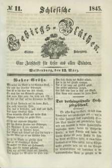 Schlesische Gebirgs-Blüthen : eine Zeitschrift für Leser aus allen Ständen. Jg.11, № 11 (13 März 1845) + dod.